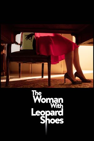 The Woman with Leopard Shoes's poster