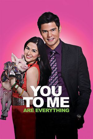 You to Me Are Everything's poster