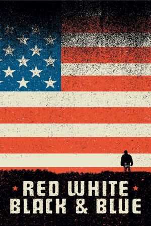 Red White Black & Blue's poster