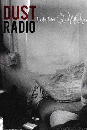 Dust Radio: A Film About Chris Whitley's poster image