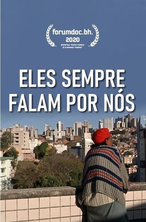 Eles Sempre Falam Por Nós's poster image