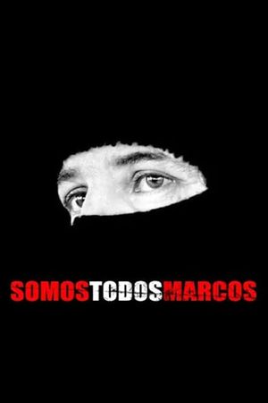 Todos somos Marcos's poster