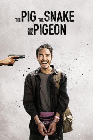The Pig, the Snake and the Pigeon's poster