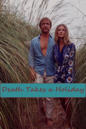 Death Takes a Holiday's poster