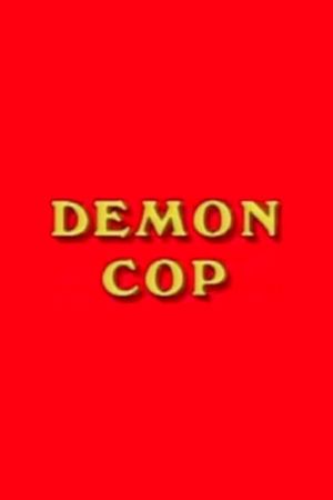 Demon Cop's poster
