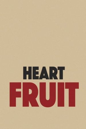 Heart Fruit's poster