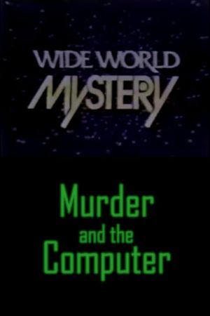 Murder and the Computer's poster