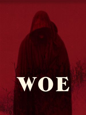 Woe's poster