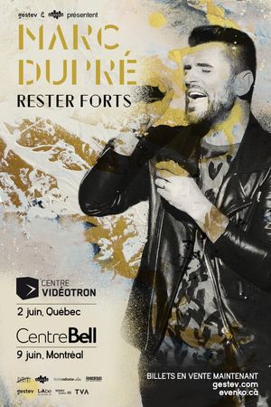 Marc Dupré - Rester forts's poster