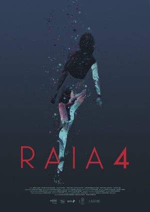 Raia 4's poster