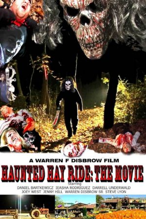 Haunted Hay Ride: The Movie's poster