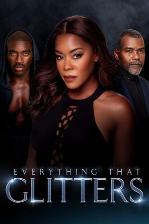 Everything That Glitters's poster