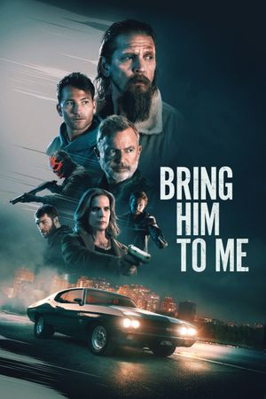 Bring Him to Me's poster