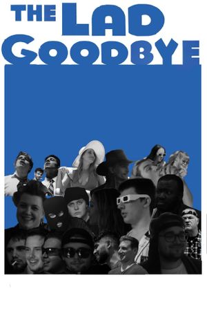 The Lad Goodbye's poster