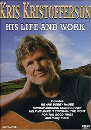 Kris Kristofferson: His Life and Work's poster