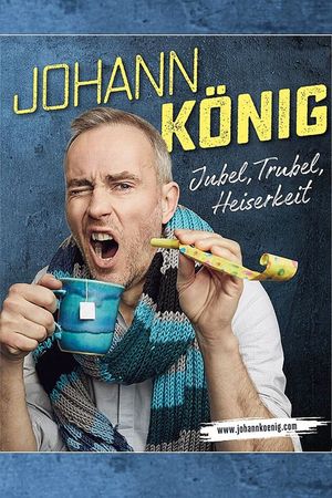 Johann König - Jubel, Trubel, Heiserkeit's poster