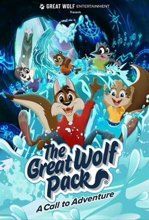 The Great Wolf Pack: A Call to Adventure's poster