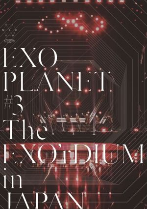 EXO Planet #3 The EXO'rDIUM in Japan's poster