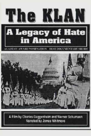 The Klan: A Legacy of Hate in America's poster