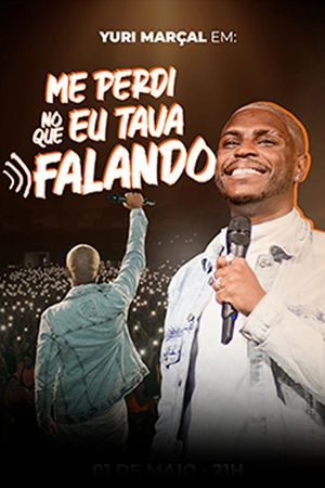 Yuri Marçal – Me perdi no que eu tava falando's poster