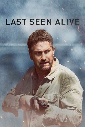 Last Seen Alive's poster