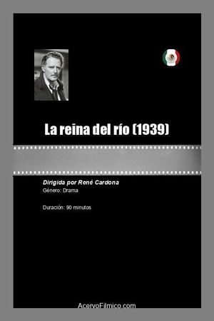 La reina del río's poster