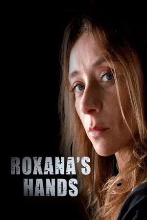 Roxana's Hands's poster