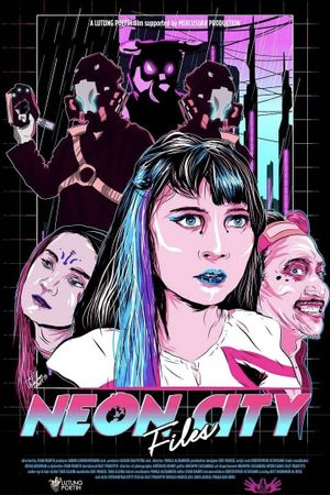 Neon City Files's poster