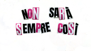 Non Sarà Sempre Così's poster