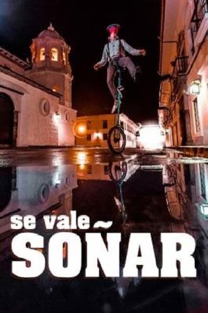 Se vale soñar's poster image