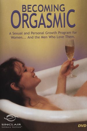 Becoming Orgasmic: A Sexual Growth Program for Women's poster