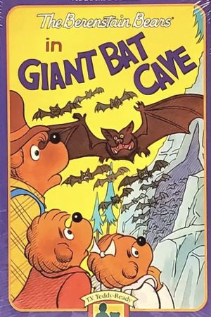 The Berenstain Bears in Giant Bat Cave's poster