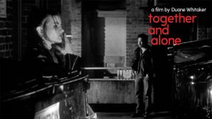 Together & Alone's poster