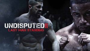 Undisputed II: Last Man Standing's poster