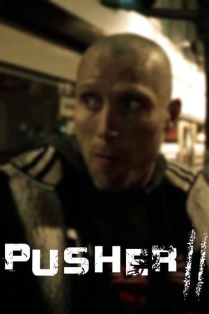 Pusher II's poster