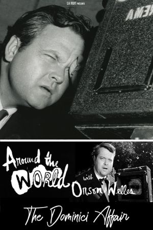 The Dominici Affair by Orson Welles's poster