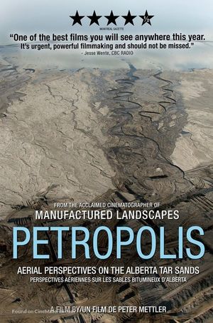 Petropolis: Aerial Perspectives on the Alberta Tar Sands's poster