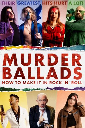 Murder Ballads: How to Make It in Rock 'n' Roll's poster