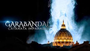 Garabandal, Unstoppable Waterfall's poster