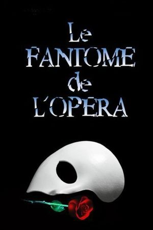 Le Fantôme de l'Opéra's poster
