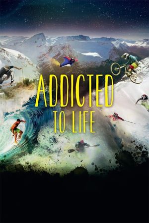 Addicted to Life's poster