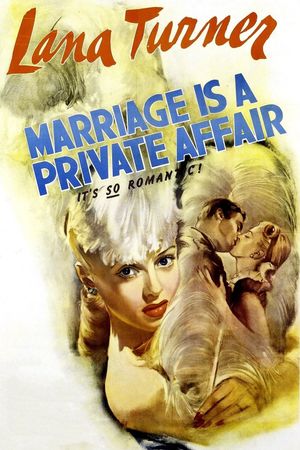 Marriage Is a Private Affair's poster