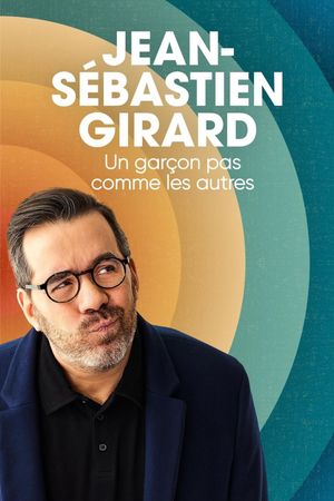 Jean-Sébastien Girard : Un garçon pas comme les autres's poster image