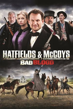 Hatfields and McCoys: Bad Blood's poster