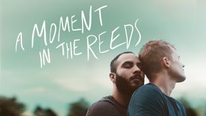 A Moment in the Reeds's poster