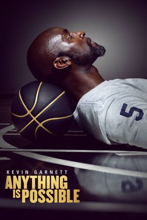 Kevin Garnett: Anything Is Possible's poster