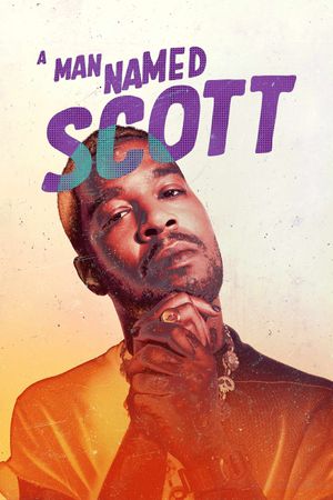 A Man Named Scott's poster