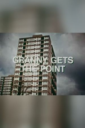Granny Gets the Point's poster