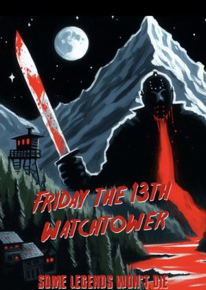 Friday the 13th: Watchtower's poster image