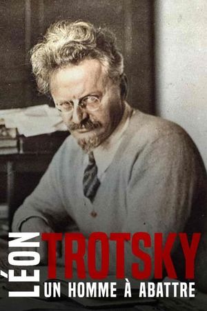 Hunting Down Trotsky's poster